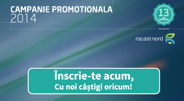 Promo Campanie Promotioanala 2014 - Cu noi castigi oricum!